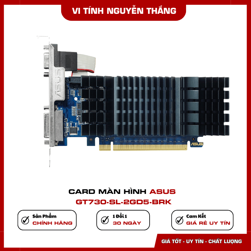 ASUS GT730-SL-2GD5-BRK trang bị bộ nhớ đồ họa 2GB GDDR5
