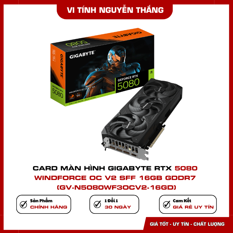 Card màn hình Gigabyte RTX 5080 WINDFORCE OC V2 SFF 16GB GDDR7