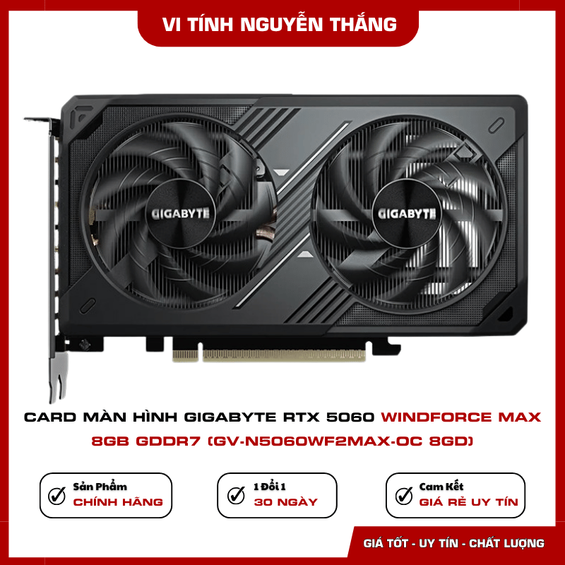 Card màn hình Gigabyte RTX 5060 Windforce Max 8GB GDDR7
