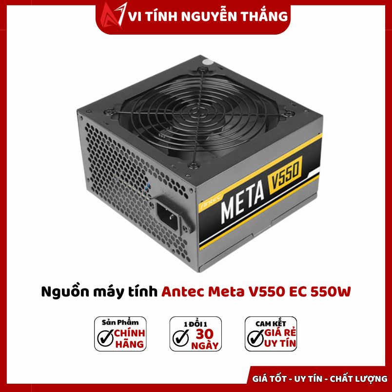 nguồn antec meta 550w