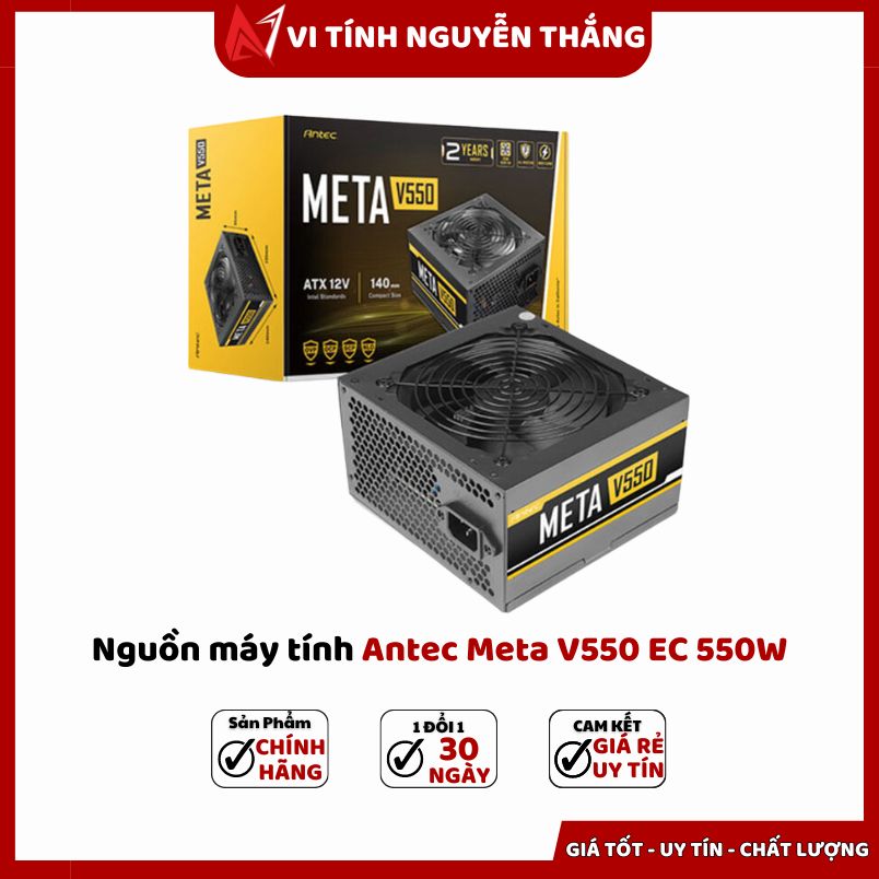 nguồn antec meta 550w