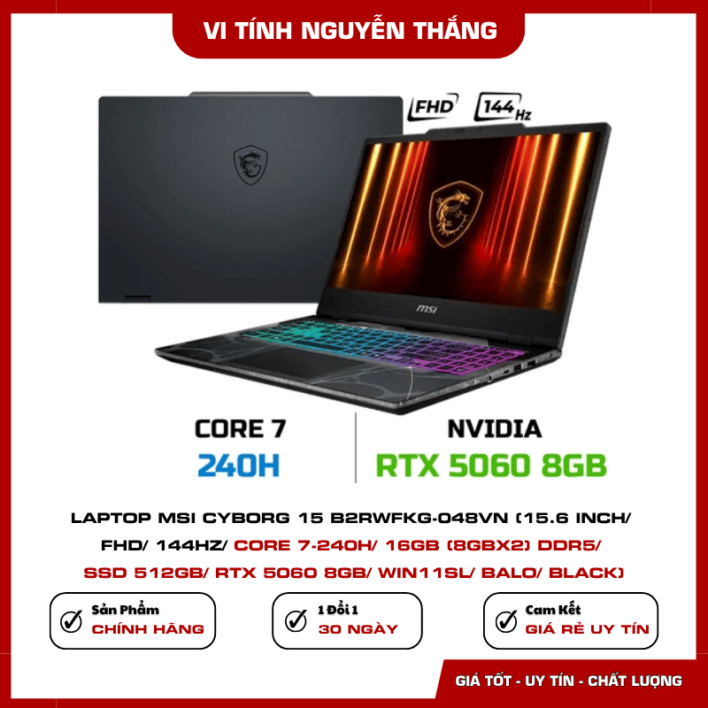 Laptop MSI Cyborg 15 B2RWFKG-048VN Core 7 240H RTX 5060