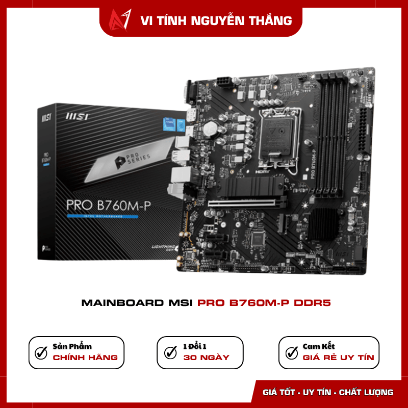 Mainboard MSI PRO B760M-P DDR5 hỗ trợ CPU Intel LGA1700