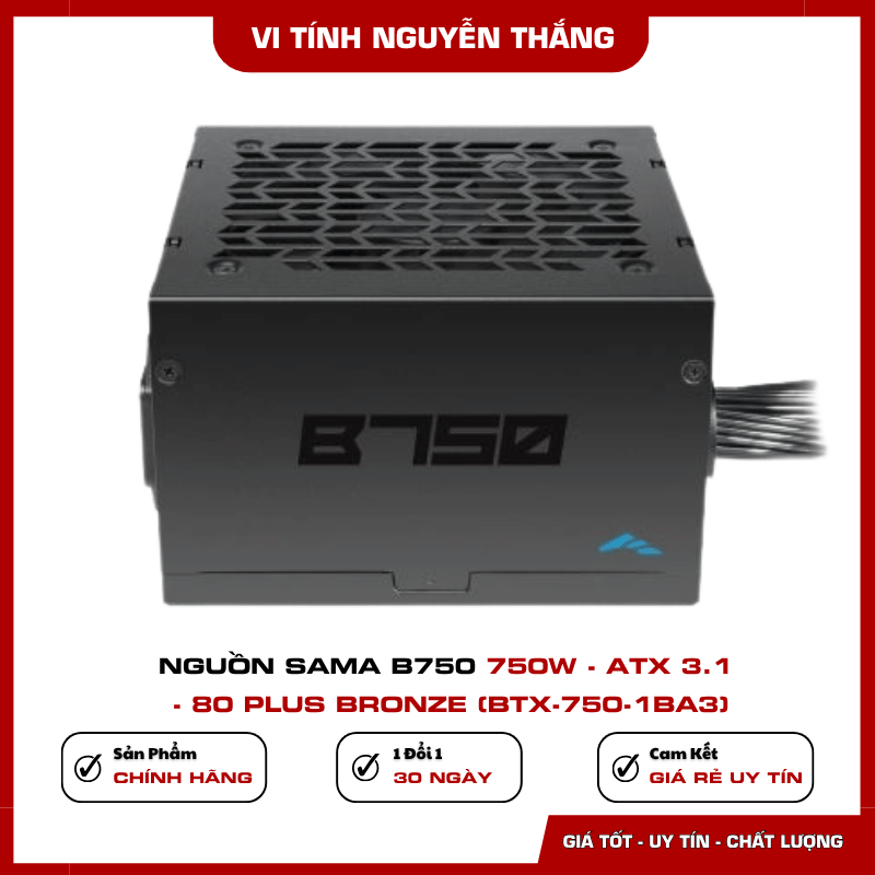 Nguồn SAMA B750 750W chuẩn ATX 3.1