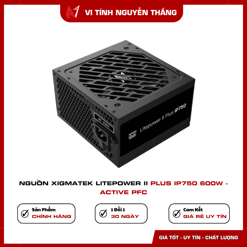 PSU Xigmatek Litepower II Plus iP750 600W cho PC