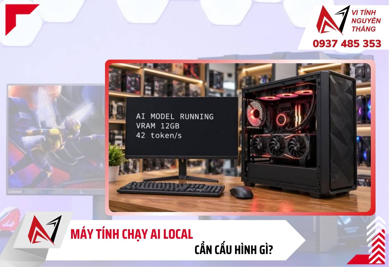 Máy tính chạy AI local lắp ráp tại Vi Tính Nguyễn Thắng